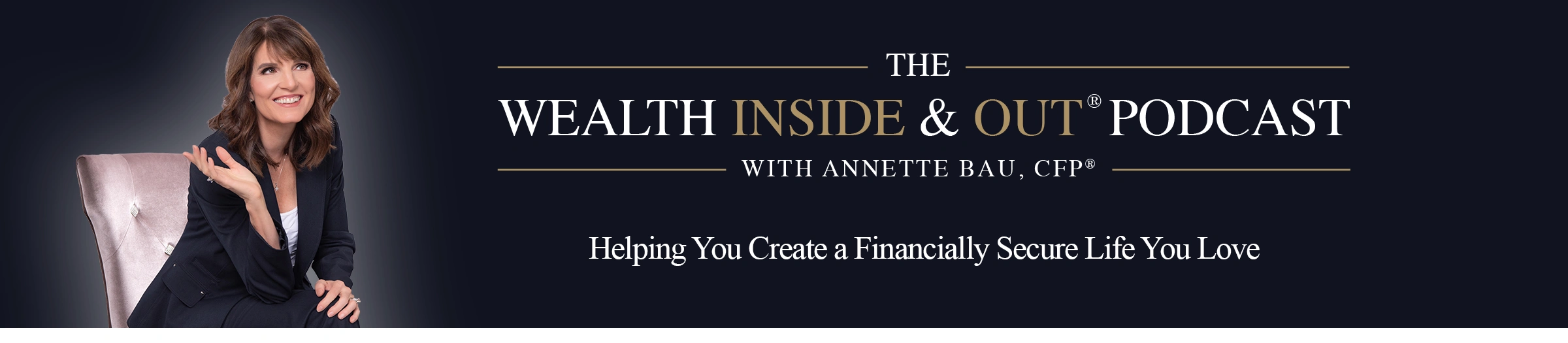 Wealth Inside and Out® Podcast Hero