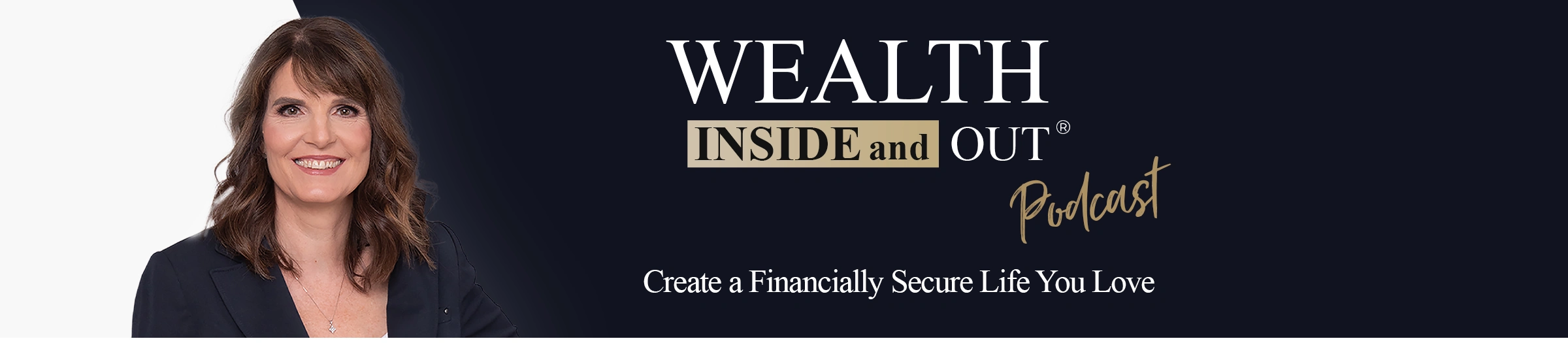 Wealth Inside and Out Podcast Hero Banner