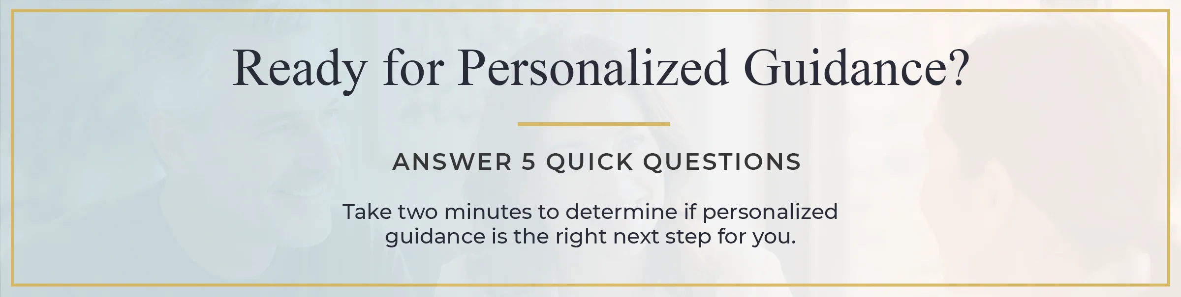 Hero CTA Personalized Guidance 5 Questions